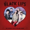 Cover The Black Lips - In A World That`s Falling Apart